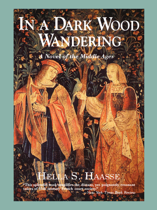 Title details for In a Dark Wood Wandering by Hella S. Haasse - Available